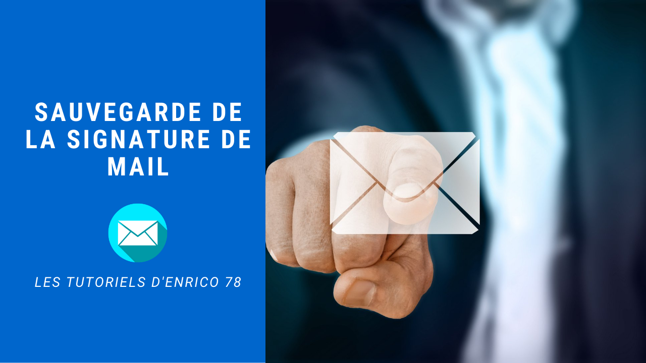 Sauvegarde de la signature de mail